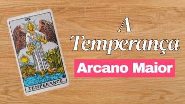 A Carta A Temperança: significado do Arcano 14 no Tarot