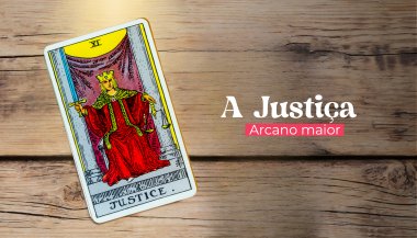 A Carta A Justiça: significado do Arcano 8 no Tarot