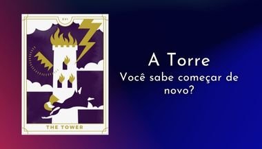 Arcano regente de outubro de 2022: A Torre