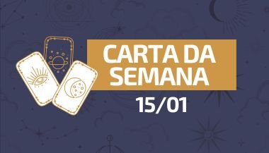 Carta do tarot da terceira semana de janeiro: Sol