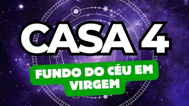 Há um escrito grande "CASA 4" no centro da imagem. Embaixo e um pouco menor, há um escrito "FUNDO DO CÉU EM VIRGEM". Ao fundo, há o universo e círculos com ícones de planetas e estrelas.