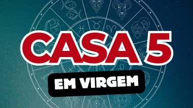 Casa 5 em Virgem no Mapa Astral: como essa energia influencia sua criatividade e desejos