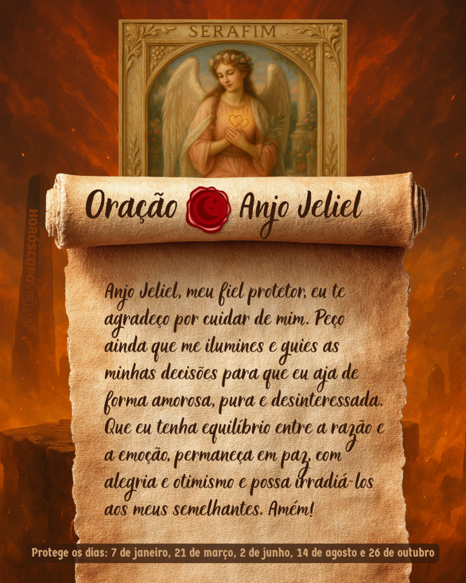 HORÓSCOPO ViRTUaL / Canva Imagem vertical, com fundo em tons de laranja e marrom. Na parte superior, há um quadro representando um anjo. Um pergaminho antigo ocupa a maior parte da imagem e apresenta o título “Oração Anjo Jeliel” e a oração: