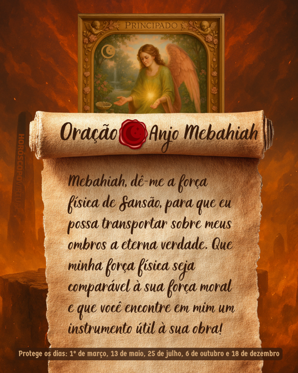 HORÓSCOPO ViRTUaL / Canva Imagem vertical, com fundo em tons de laranja e marrom. Na parte superior, há um quadro representando um anjo. Um pergaminho antigo ocupa a maior parte da imagem e apresenta o título “Oração Anjo Mebahiah” e a oração: