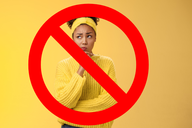 Foto de uma mulher duvidando com um símbolo de proibição